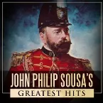 Pochette John Philip Sousa's Greatest Hits