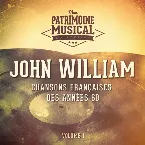 Pochette Chansons françaises des années 60 : John William, Vol. 1
