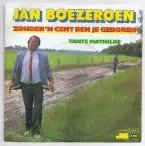 Pochette Zonder ’n cent ben je geboren / Tante Mathilde