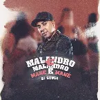 Pochette Malandro é Malandro, Mané é Mané