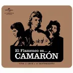 Pochette El flamenco es... Camarón