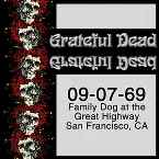 Pochette 1969‐09‐07: Family Dog at the Great Highway, San Francisco, CA, USA