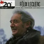 Pochette 20th Century Masters: The Millennium Collection: The Best of Félic Leclerc
