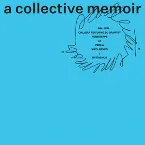 Pochette A Collective Memoir