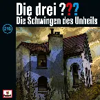 Pochette Die drei ??? 216: Die Schwingen des Unheils