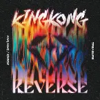 Pochette KING KONG / REVERSE