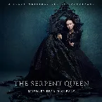 Pochette The Serpent Queen: A Starz Original Series Soundtrack