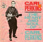 Pochette The Heart and Soul of Carl Perkins