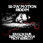 Pochette Slow Motion Riddim