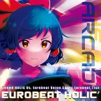 Pochette EUROBEAT HOLIC' -THE ARCADE-