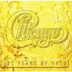Pochette Chicago: 25 Years of Gold