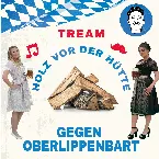 Pochette HOLZ VOR DER HÜTTE GEGEN OBERLIPPENBART