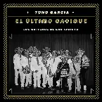 Pochette Toño García: El último cacique