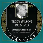 Pochette The Chronological Classics: Teddy Wilson 1952-1953