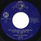 Pochette This Love Ain't Big Enough for the Two of Us / (She's Got) Twilight Eyes