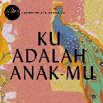 Pochette Ku Adalah Anak-Mu