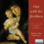 Pochette Fair With Her Firstborn: Carols, Chant, and Polyphony for Christmas