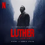 Pochette Luther: The Fallen Sun (Soundtrack from the Netflix Film)