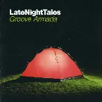 Pochette Late Night Tales: Groove Armada