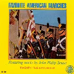 Pochette Favorite American Marches: Twenty Five Favorites