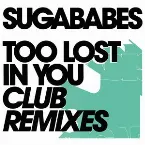 Pochette Too Lost in You (club remixes)
