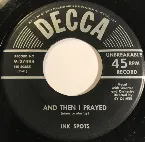 Pochette And Then I Prayed / Somebody Bigger Than You and I