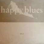 Pochette Happy Blues / One Year