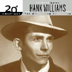Pochette 20th Century Masters: The Millennium Collection: The Best of Hank Williams, Volume 2