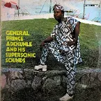 Pochette General Prince Adekunle and His Supersonic Sounds