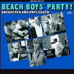 Pochette Beach Boys’ Party! Uncovered and Unplugged