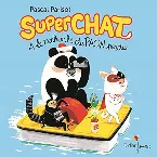 Pochette Superchat - A la recherche du paon perdu