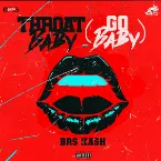 Pochette Throat Baby (Go Baby) (remix)