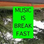 Pochette MUSIC IS BREAKFAST