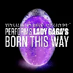 Pochette VSQ Performs Lady GaGa's Born This Way