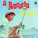 Pochette A pescaria com Erasmo Carlos