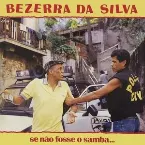 Pochette Se Não Fosse O Samba