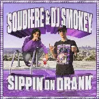 Pochette SIPPIN ON DRANK