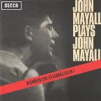 Pochette John Mayall Plays John Mayall