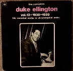 Pochette The Complete Duke Ellington Vol.13 1938-1939