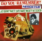 Pochette Je bent niet hip / Wat moet ik doen