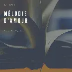 Pochette Mélodie d'amour - Jazz and Blues Experience