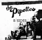 Pochette The Pipettes B Sides Collection