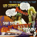 Pochette 1977-06-19: San Diego Mystery Train: San Diego Sports Arena, San Diego, CA, USA