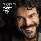 Pochette Scriverò il tuo nome Live