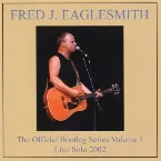 Pochette The Official Bootleg Series, Volume 1: Live Solo 2002