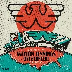 Pochette BCR Presents Waylon Jennings Live in Concert, Volume Two