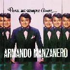 Pochette Para mi siempre amor...