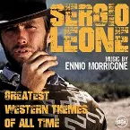 Pochette Sergio Leone - Greatest Western Themes of all Time