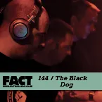Pochette FACT Mix 144: The Black Dog