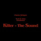 Pochette Killer + The Sound